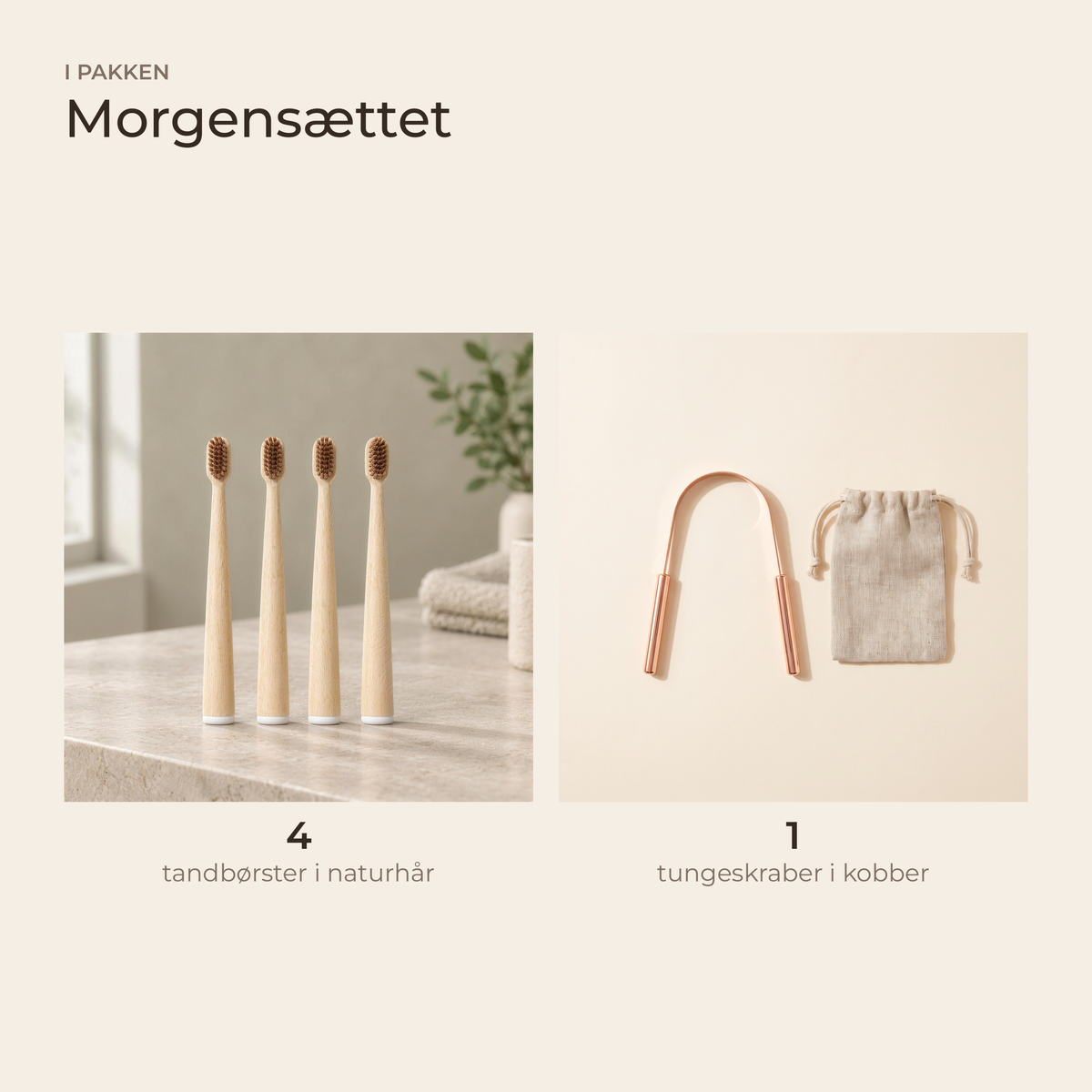 I pakken: 4 tandbørster i naturhår, 1 tungeskraber i kobber