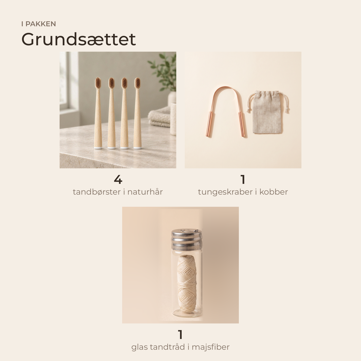 I pakken: 4 tandbørster, 1 tungeskraber, 1 glas tandtråd